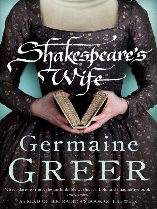 Title details for Shakespeare's Wife by Germaine Greer - Wait list